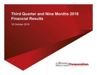 Third Quarter and Nine Months 2018  Financial Results  18 October 2018  1  Scope of Briefing