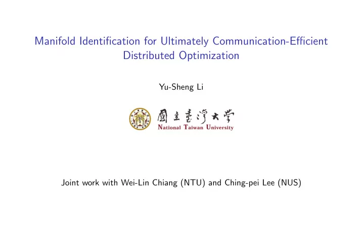 manifold identification for ultimately communication