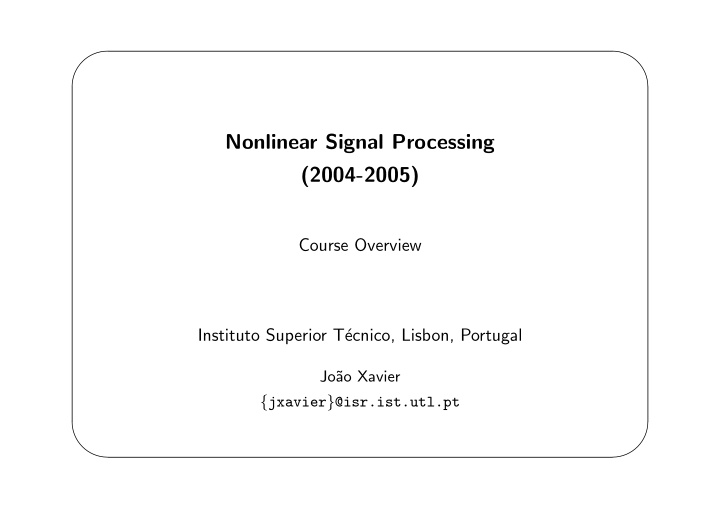 nonlinear signal processing 2004 2005