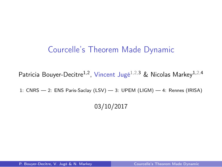 courcelle s theorem made dynamic