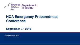 HCA Emergency Preparedness  Conference  September 27, 2018  September 28, 2018  September 28, 2018