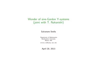 Wonder of sine-Gordon Y-systems  (joint with T. Nakanishi)  Salvatore Stella  Department of