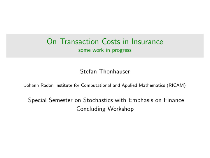 on transaction costs in insurance