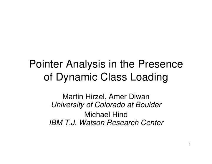 pointer analysis in the presence of dynamic class loading