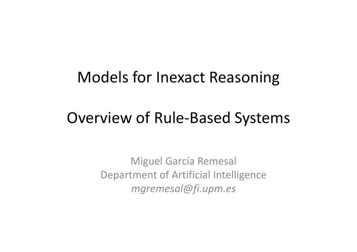 models for inexact reasoning overview of rule based