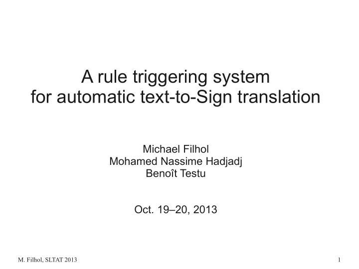 a rule triggering system for automatic text to sign