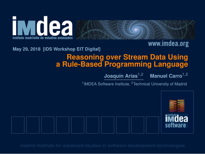 reasoning over stream data using a rule based programming