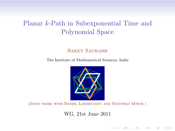 planar k path in subexponential time and polynomial space