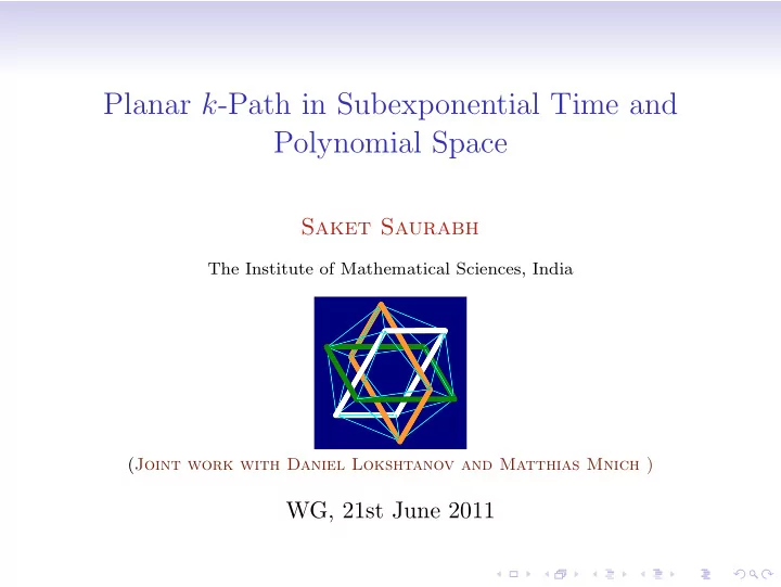 planar k path in subexponential time and polynomial space