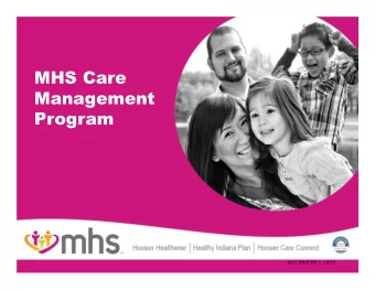 MHS Care  Management  Program  1017.PR.P.PP.1 10/17  Sample Integrated Transitional  Care Model