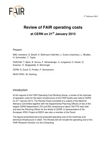 Review of FAIR operating costs at CERN on 21 st January 2013  Present:  MAC members: G. Bisoffi, K.