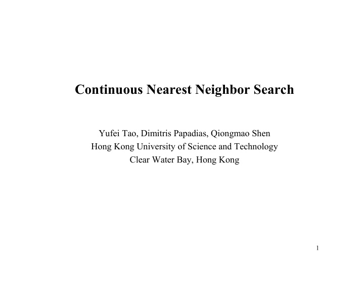 continuous nearest neighbor search