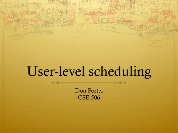 user level scheduling