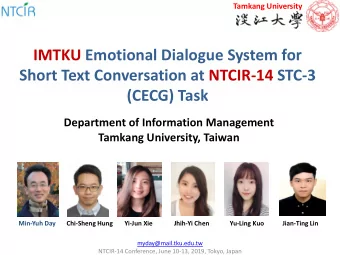 IMTKU Emotional Dialogue System for  Short Text Conversation at NTCIR-14 STC-3  (CECG) Task
