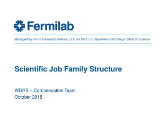 Scientific Job Family Structure WDRS  Compensation Team  October 2018  Scientific Pay Structure