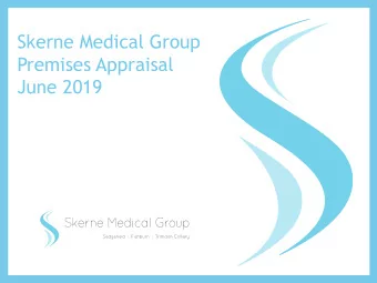 Premises Appraisal  June 2019  Reminder - National Crisis impacting locally  The attraction and