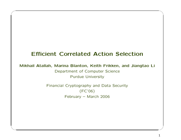 efficient correlated action selection