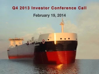 Q4 2013 Investor Conference Call  February 19, 2014  FORWARD-LOOKING STATEMENTS  Certain statements