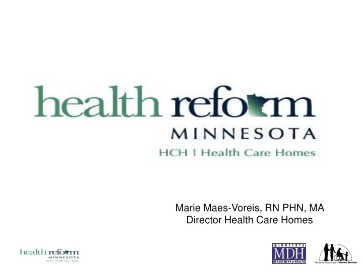 director health care homes agenda