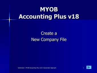 MYOB  Accounting Plus v18  Create a  New Company File  Sutherland - MYOB Accounting Plus v18: A