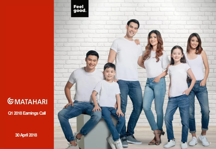 q1 2018 earnings call 30 april 2018