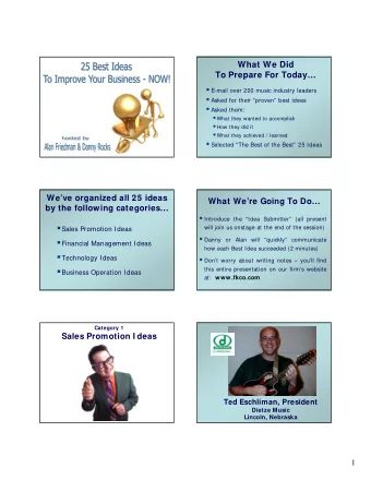 Not a clinic. An Event.  Tristann Rieck, President  Brass Bell Music  Glendale, Wisconsin  2  John