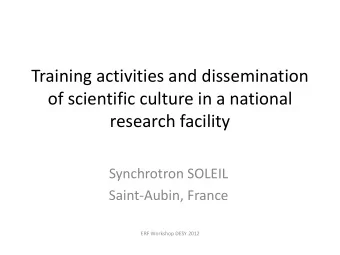 Training activities and dissemination  of scientific culture in a national  research facility