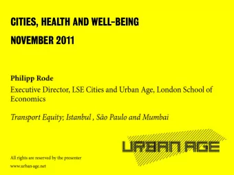 CITIES, HEALTH AND WELL-BEING  NOVEMBER 2011  TRANSPORT EQUITY  SAO PAULO  ISTANBUL  MUMBAI  19.2m