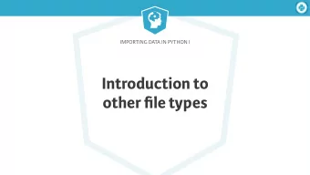 Introduction to  other file types  Importing Data in Python I  Other file types    Excel
