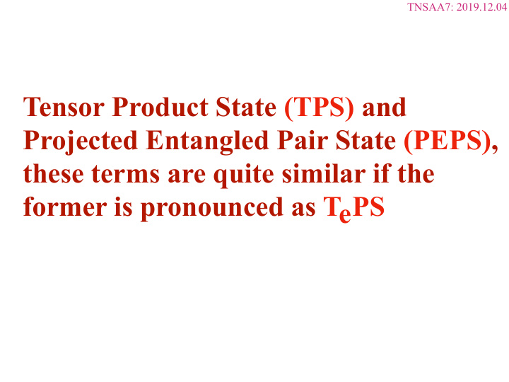 tensor product state tps and projected entangled pair