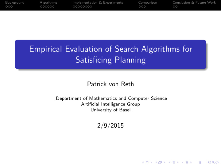 empirical evaluation of search algorithms for satisficing