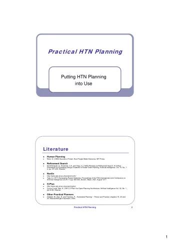 Practical HTN Planning  Putting HTN Planning  into Use  Literature  Human Planning    Klein, G.