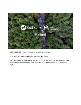 Hello, and welcome to Kaiser Permanente Northwest. This video gives an overview of our medical care