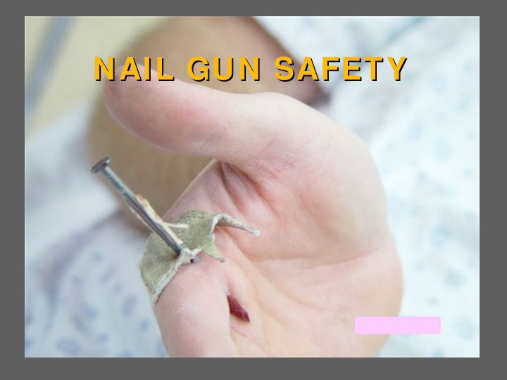 nail gun safety nail gun safety nail guns safety nail