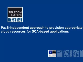 cloud resources for SCA-based applications  Institut Mines-Tlcom  Motivating example