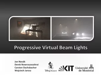 Jan$Novk$$  Derek$Nowrouzezahrai$  Carsten$Dachsbacher$ Wojciech$Jarosz $