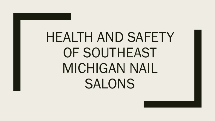 health and safety of southeast michigan nail salons