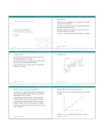 Correlation  MDM4U: Mathematics of Data Management  Sometimes we are interested in how changes in