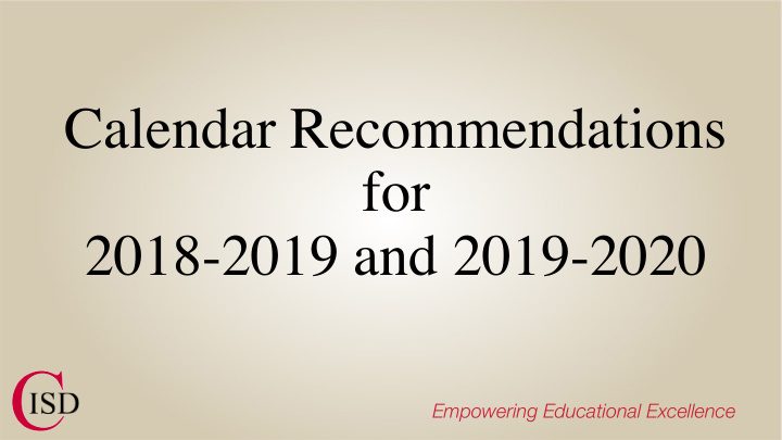 calendar recommendations for 2018 2019 and 2019 2020