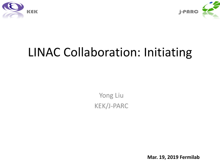 linac collaboration initiating