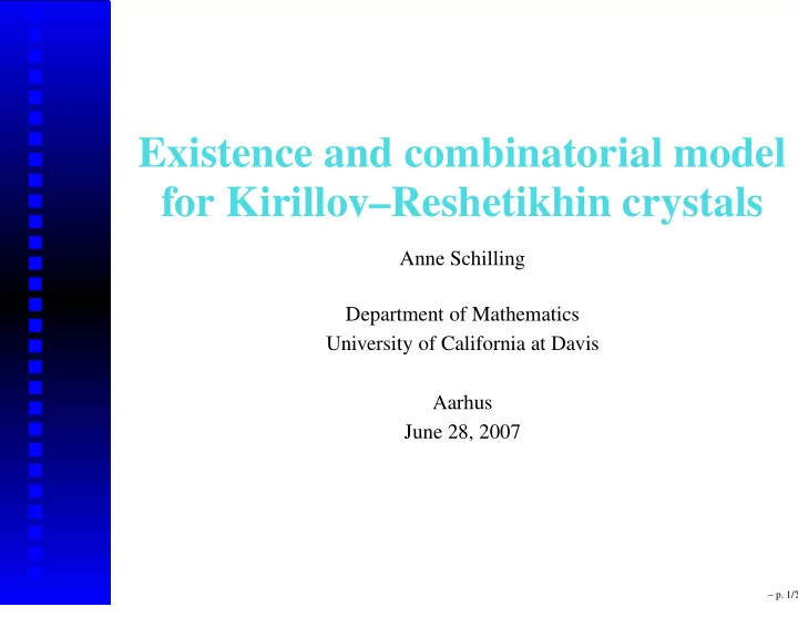 existence and combinatorial model for kirillov