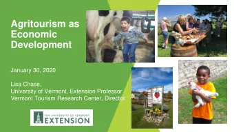 Development  January 30, 2020  Lisa Chase,  University of Vermont, Extension Professor  Vermont