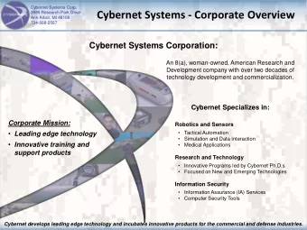 Cybernet Systems - Corporate Overview  3885 Research Park Drive  Ann Arbor, MI 48108  734-668-2567