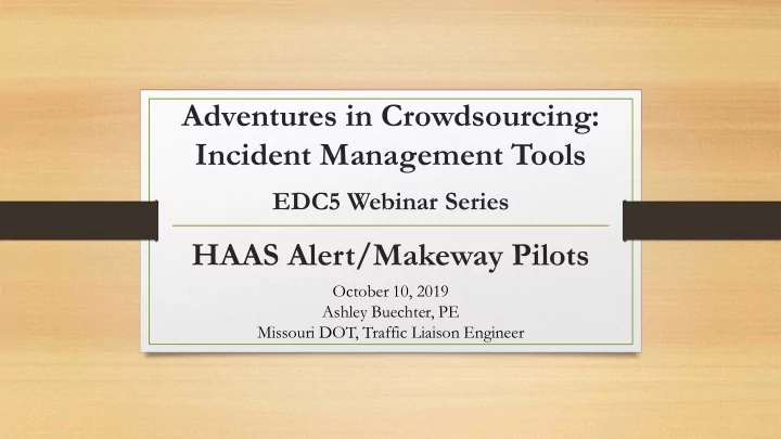 adventures in crowdsourcing incident management tools