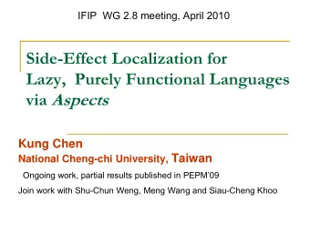 via Aspects  Kung Chen National Cheng-chi University, Taiwan  Ongoing work, partial results