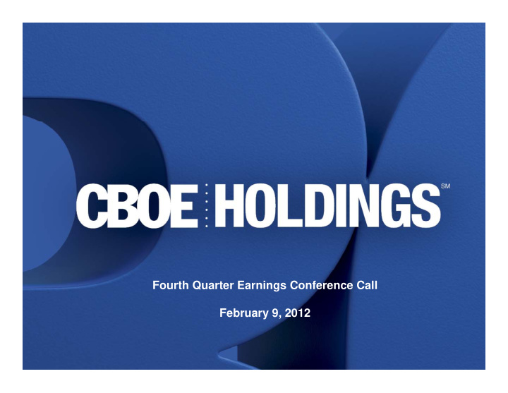 fourth quarter earnings conference call february 9 2012