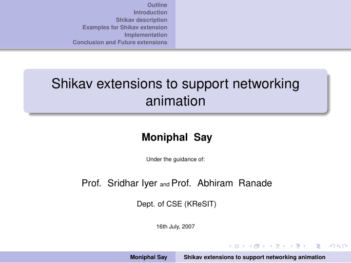 shikav extensions to support networking animation