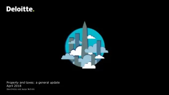 Property and taxes: a general update  April 2018  David Hicks and Jacqui Nicholls  Agenda  1.