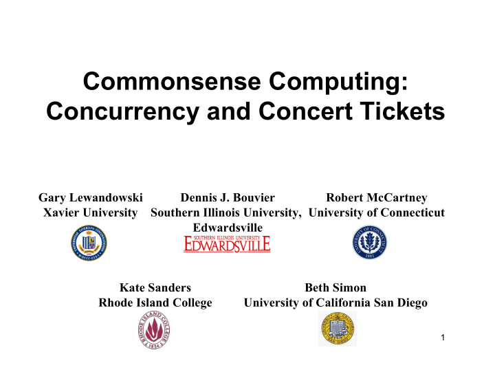 commonsense computing concurrency and concert tickets