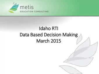 Id  Idaho RTI  Data Based Decision Making  March 2015  Welcome  Elb  lbow Part  rtner Dis  iscussio